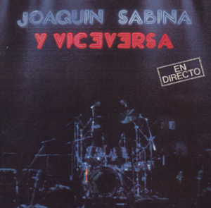 Joaquín Sabina y viceversa Javier Krahe Cuervo Ingenuo