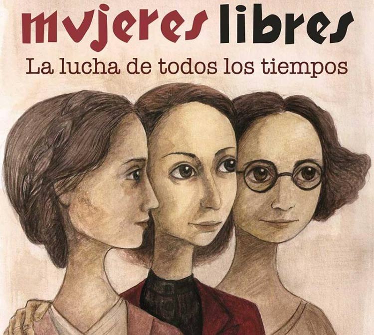Lucía Sánchez Saornil, Mercedes Comaposada y Amparo Poch y Gascón captación y capacitación anarcofeminismo anarcosindicalismo